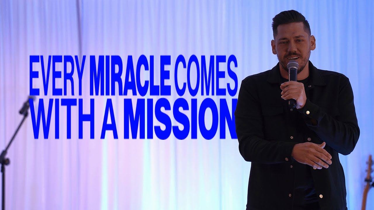 Every Miracle Comes With a Mission | Pastor Zach Taylor | Tribe City Church