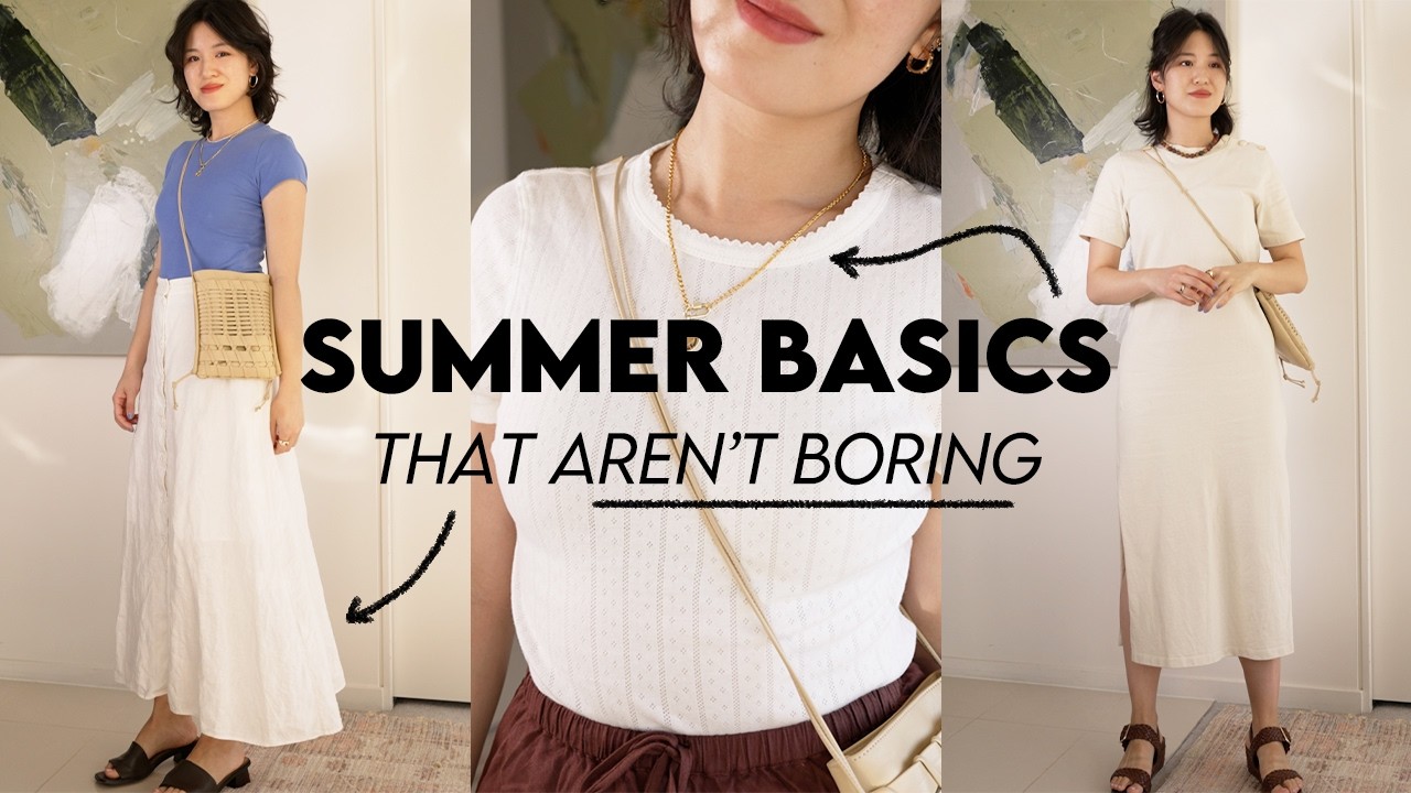 SUMMER WARDROBE BASICS That Aren't BORING! (How To Build Your Capsule)