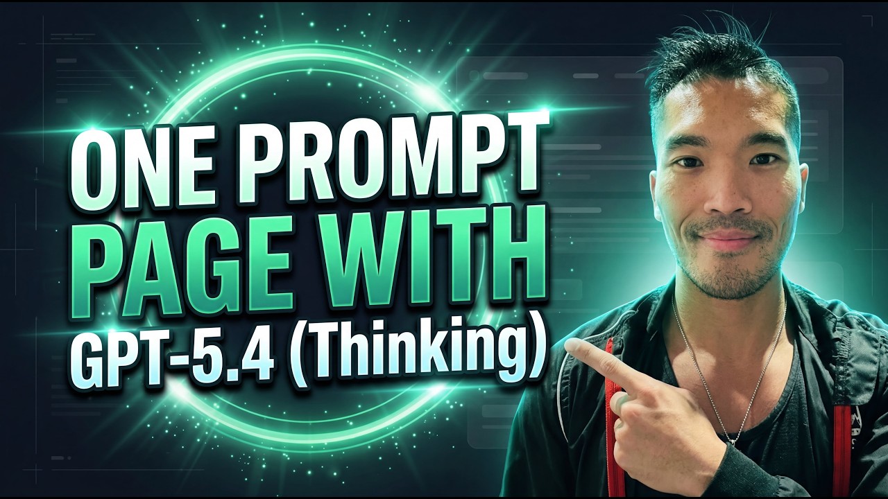 I Built This Entire Page With One Prompt (GPT-5.4 Thinking Workflow)