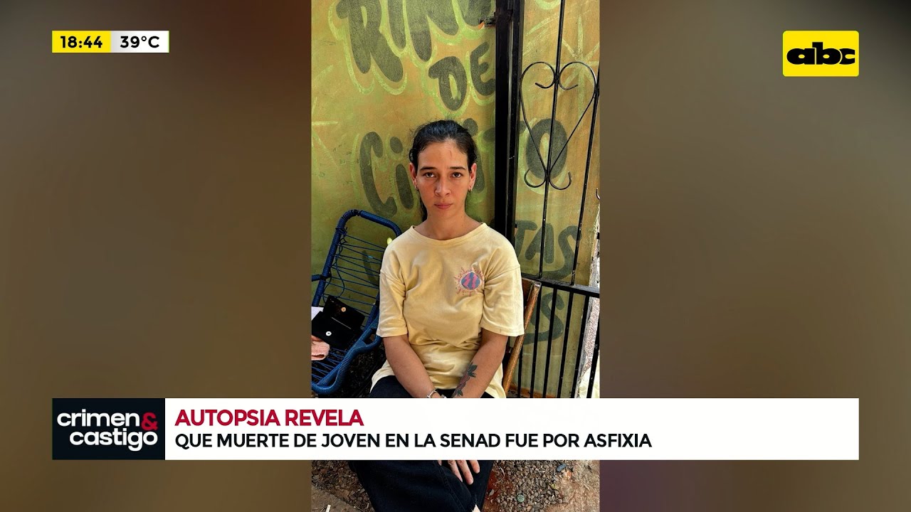 Autopsia revela que muerte de joven en la Senad fue por asfixia