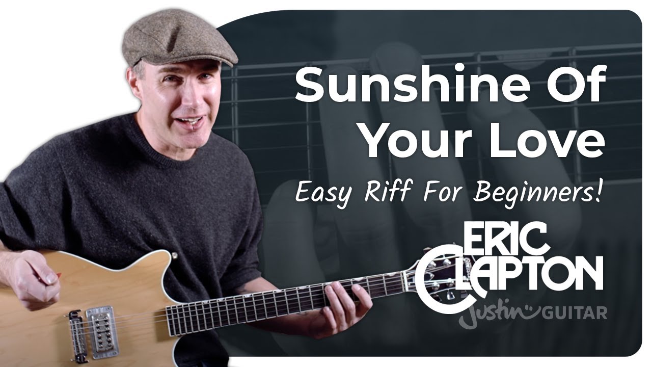 Sunshine Of Your Love Easy Guitar Lesson | Eric Clapton