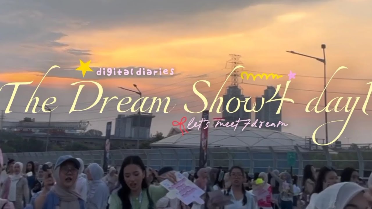 📍The Dream Show4 In Jakarta 🌥✨️, Photoism 🪞, Have Fun 🎀