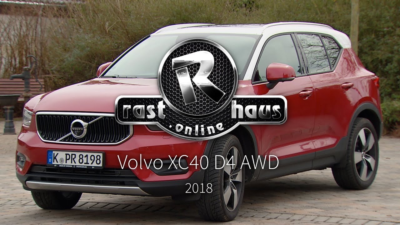Volvo XC40 D4 AWD Momentum Test 2018