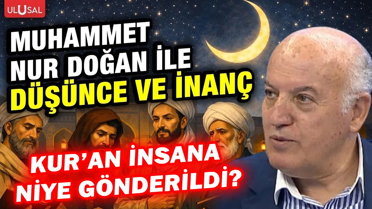 Prof. Dr. Muhammet Nur Doğan ile Düşünce ve İnanç | B:16