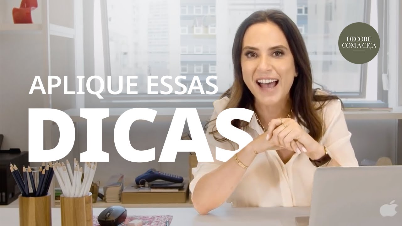 10 DICAS PRÁTICAS para você deixar sua CASA MAIS BONITA I Decore com Ciça