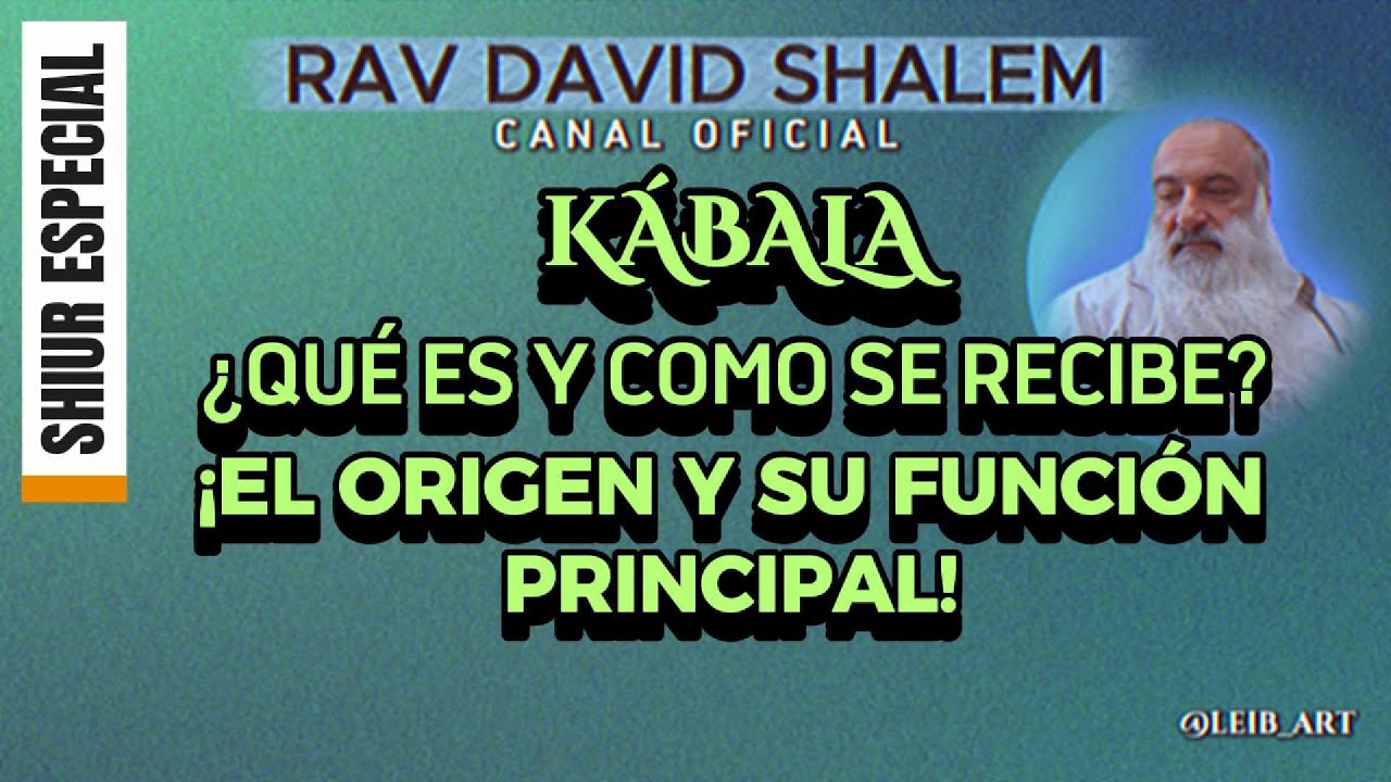 #KABALA: SU #FUNCION Y #REVELACION EN ESTE #MUNDO | Rav David Shalem