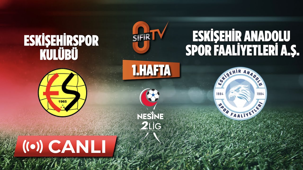 ESKİŞEHİRSPOR KULÜBÜ - ESKİŞEHİR ANADOLU SPOR FAALİYETLERİ A.Ş.(3.LİG 4.GRUP 07.09.2025)