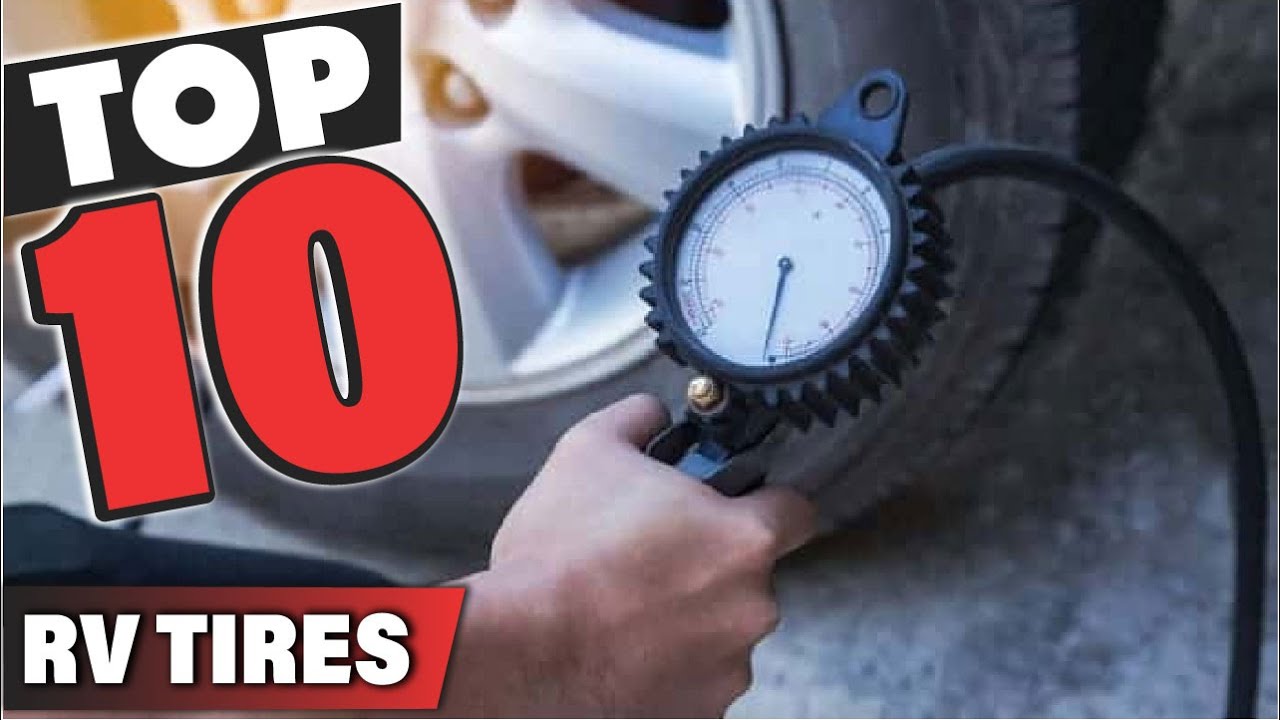 Best RV Tire In 2026 - Top 10 RV Tires Review