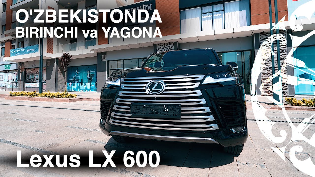 LEXUS LX600 - Yangi SAMURAI Toshkentga keldi
