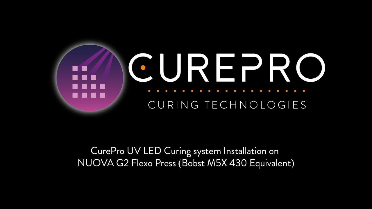 CurePro UV LED Curing System Installation on NUOVA G2 Flexo Press (Bobst M5X 430 Equivalent)