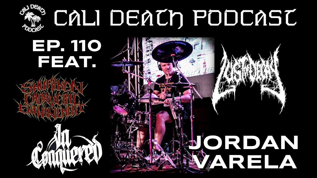 Episode 110 - Jordan Varela (Lust of Decay)