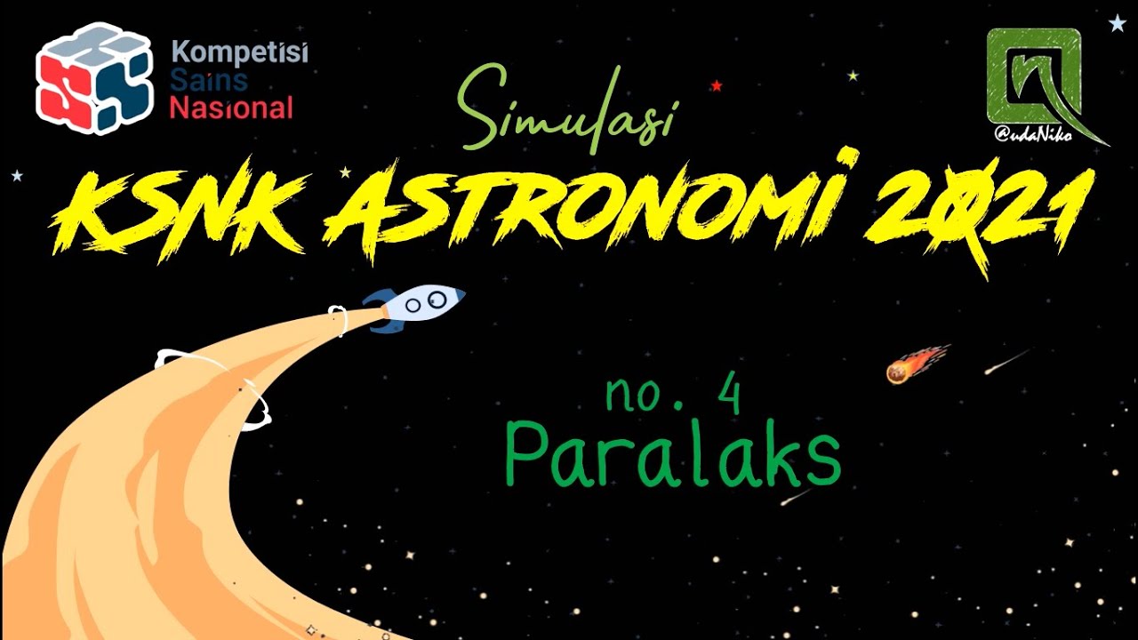 Pembahasan Simulasi KSNK Astronomi 2021, no. 4 - Paralaks