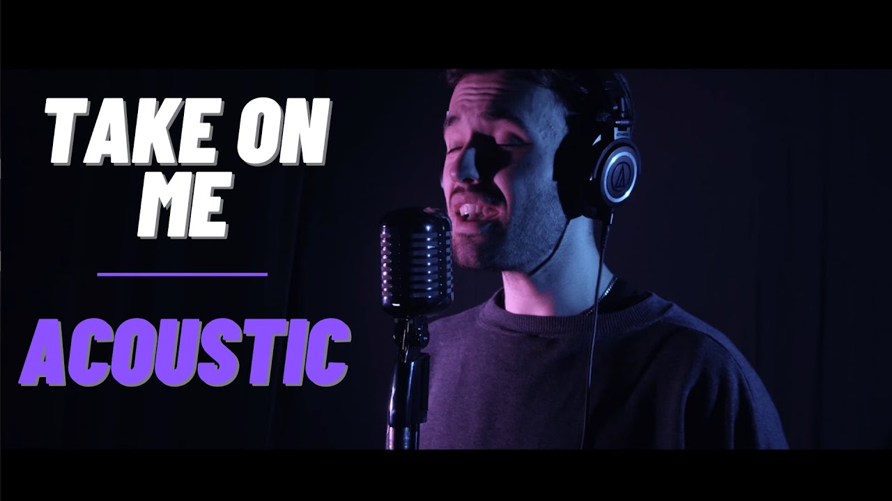 Take On Me - a-ha (Raw Acoustic Cover)