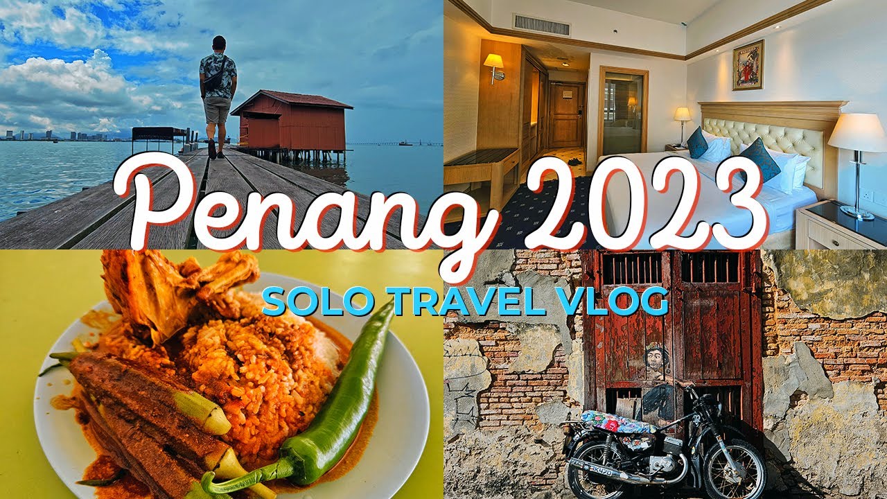 Penang 2023 | 3D2N Solo Trip | Royale Chulan Penang, Street Art, Esplanade | Part 1 [Eng Sub]