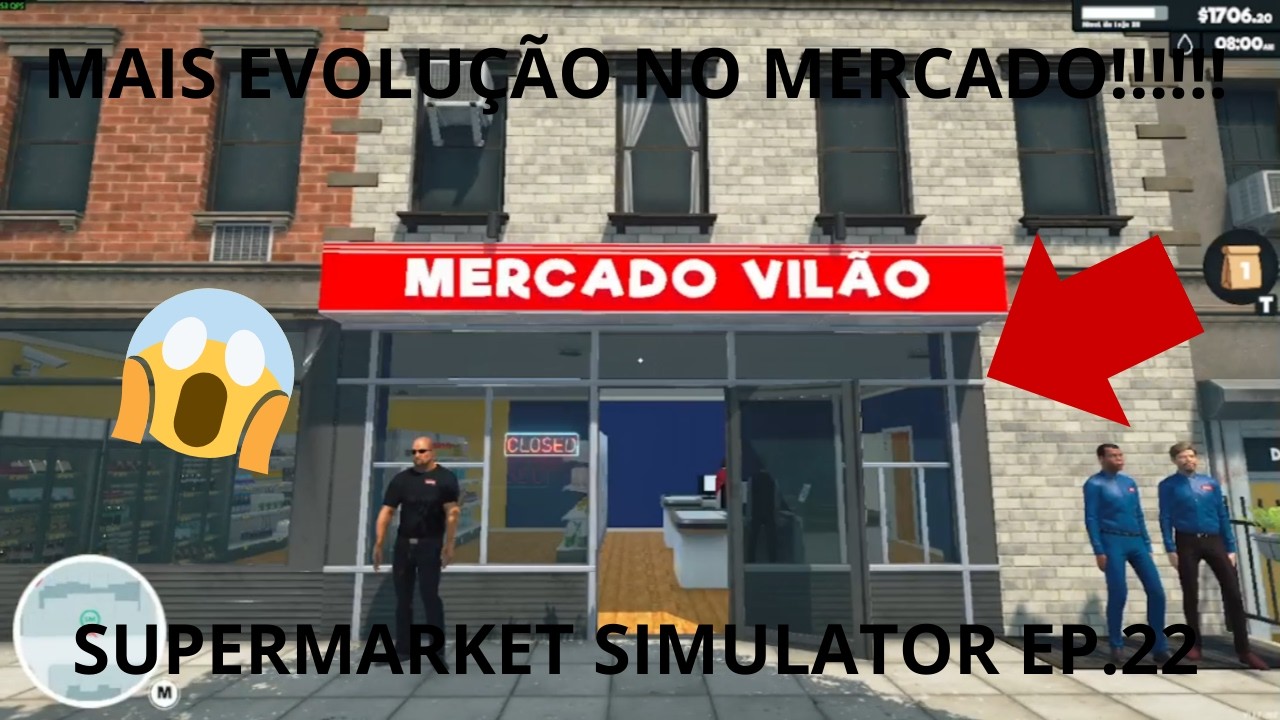 MAIS AVANÇOS NO MERCADO!!!!!!!!!!!! SUPERMARKET SIMULATOR EP.22