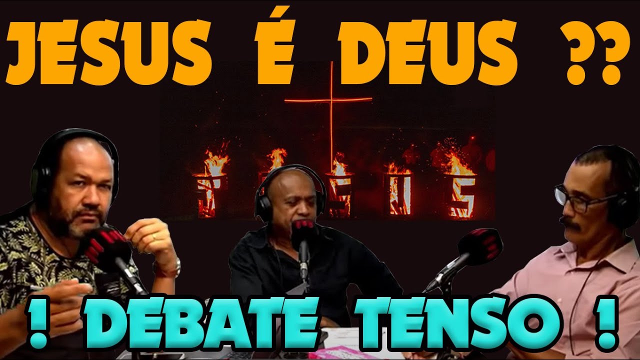 JESUS É DEUS ? - PASTOR SEZAR CAVALVANTE x TJ MARCELO ATAFONA - PASTOR ELIAS SOARES
