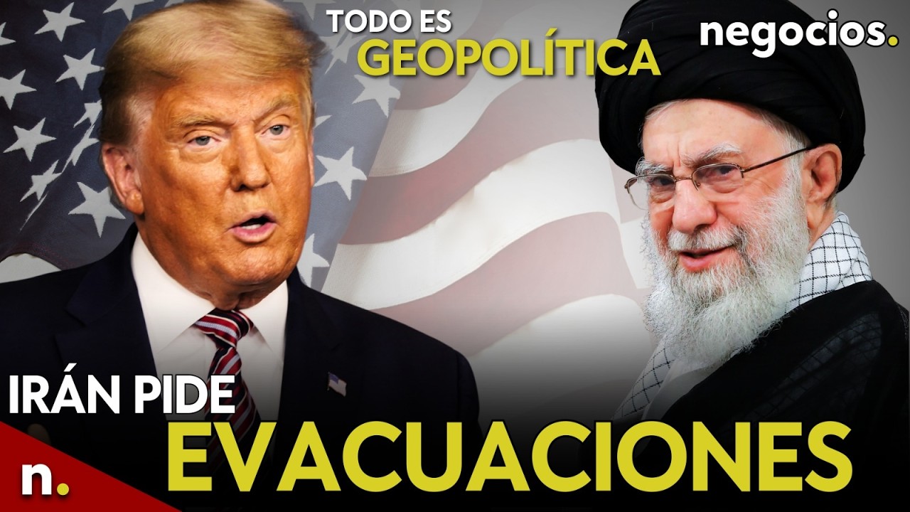 TODO ES GEOPOLÍTICA: Irán pide evacuaciones en EEUU, acercamiento en Omán y Rusia y China advierten