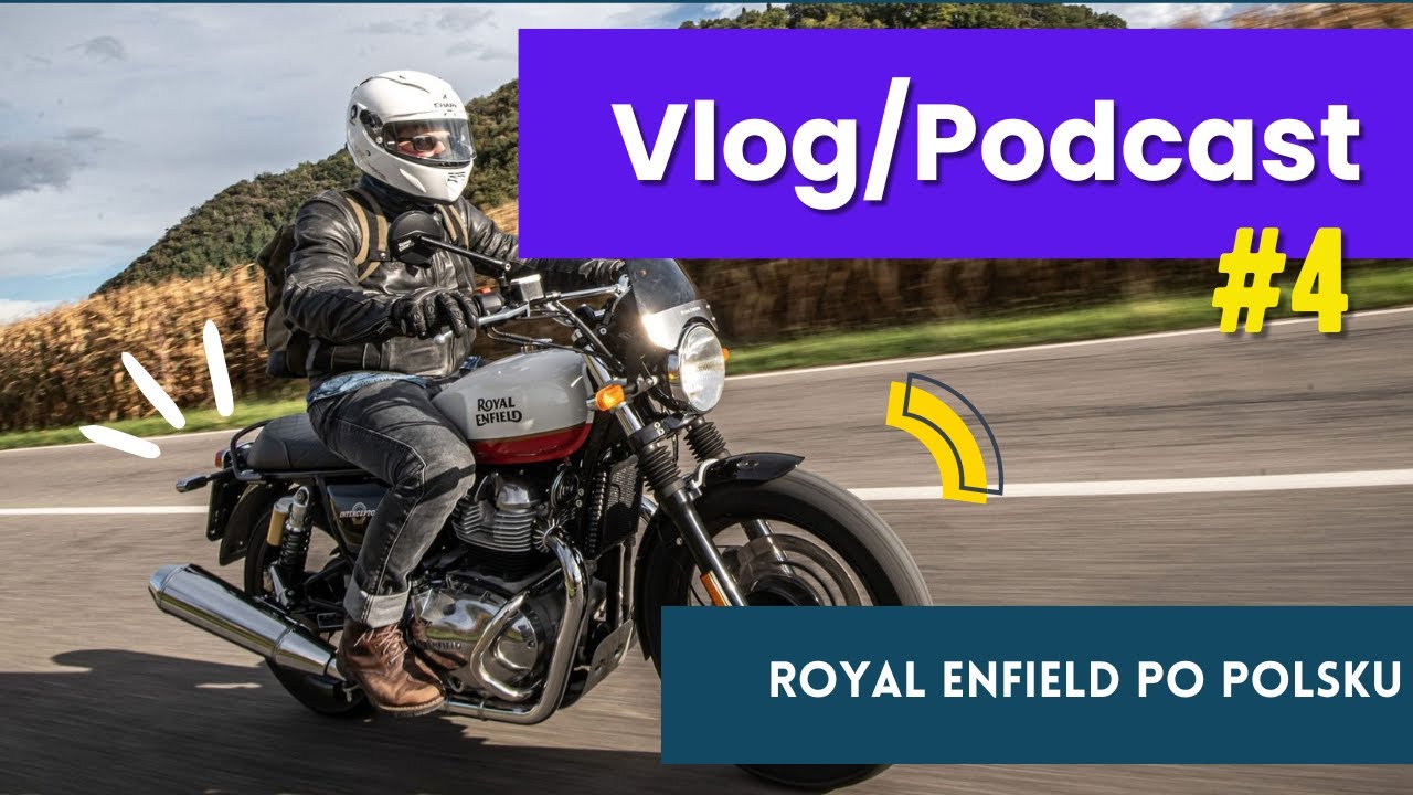 W garażu i w trasie-  Podcast #4 - Zapoznanie z marką Royal Enfield
