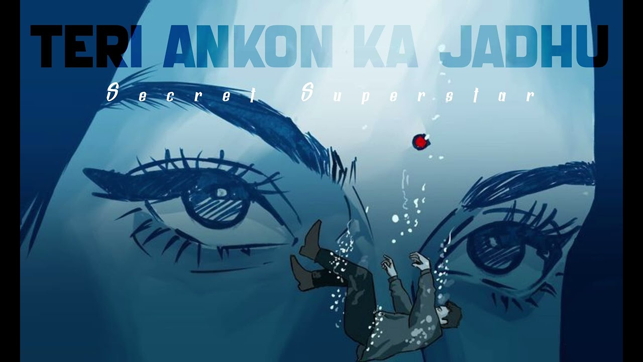 Teri ankon ka jadhu this song for your eyes 👁#eyes #lovesong #lovemusic #love @secretsuperstar-h5 
