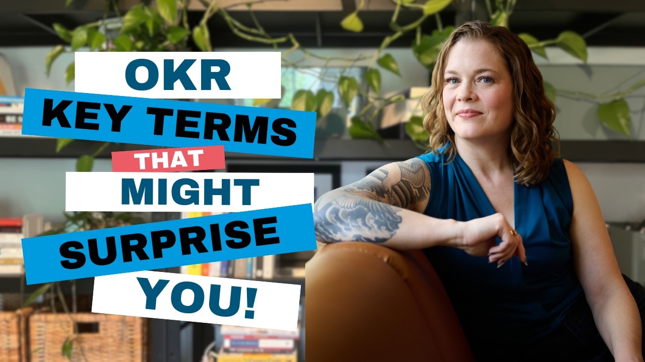 No-BS OKR Explained: The Complete Glossary