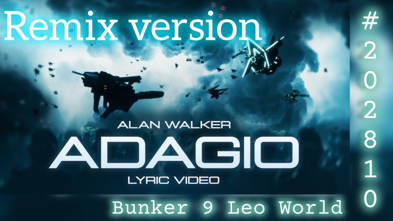 Alan Walker | Adagio Remix 2.0 | Cass Walker x Bunker.9 Leo world #music #edmremix #alanwalker #2026