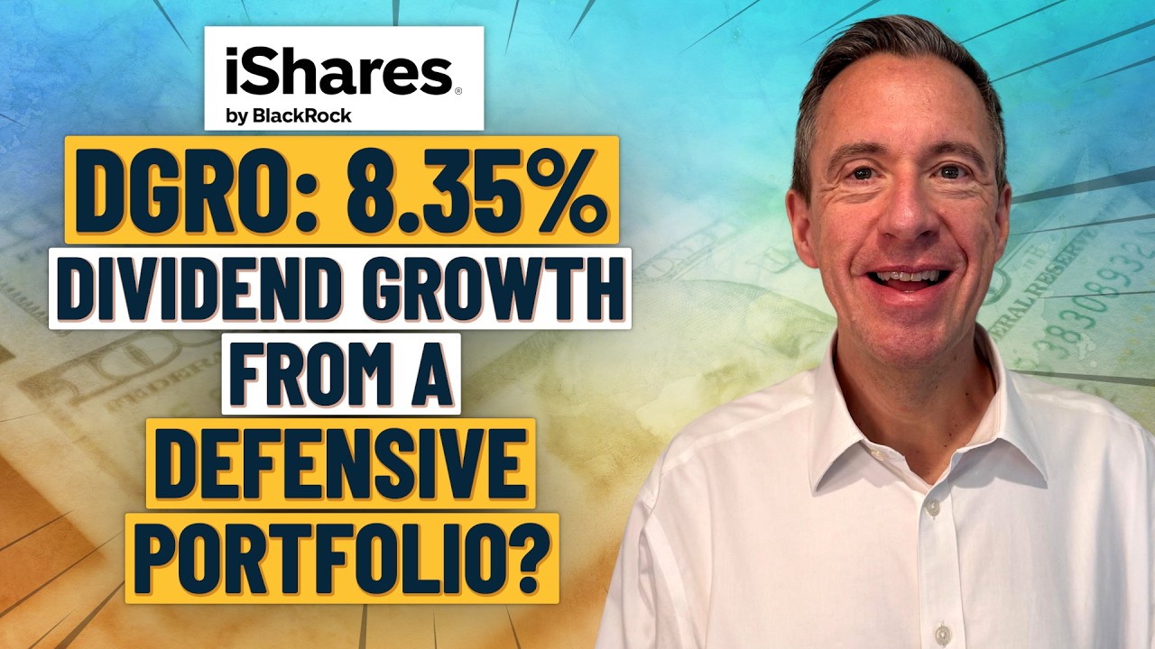 8.35% DGRO: Most Defensive & Balanced Dividend Fund?
