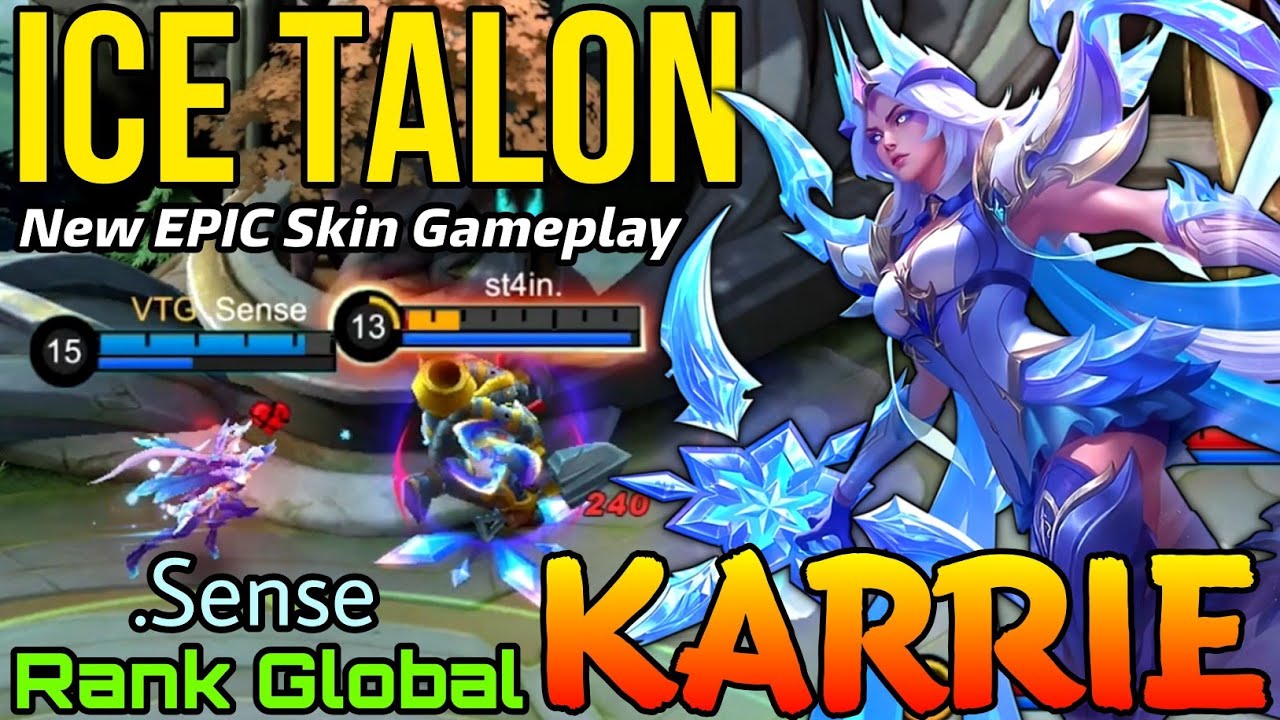 Ice Talon Karrie New EPIC Skin Gameplay - Top Global Karrie by. Sense - Mobile Legends