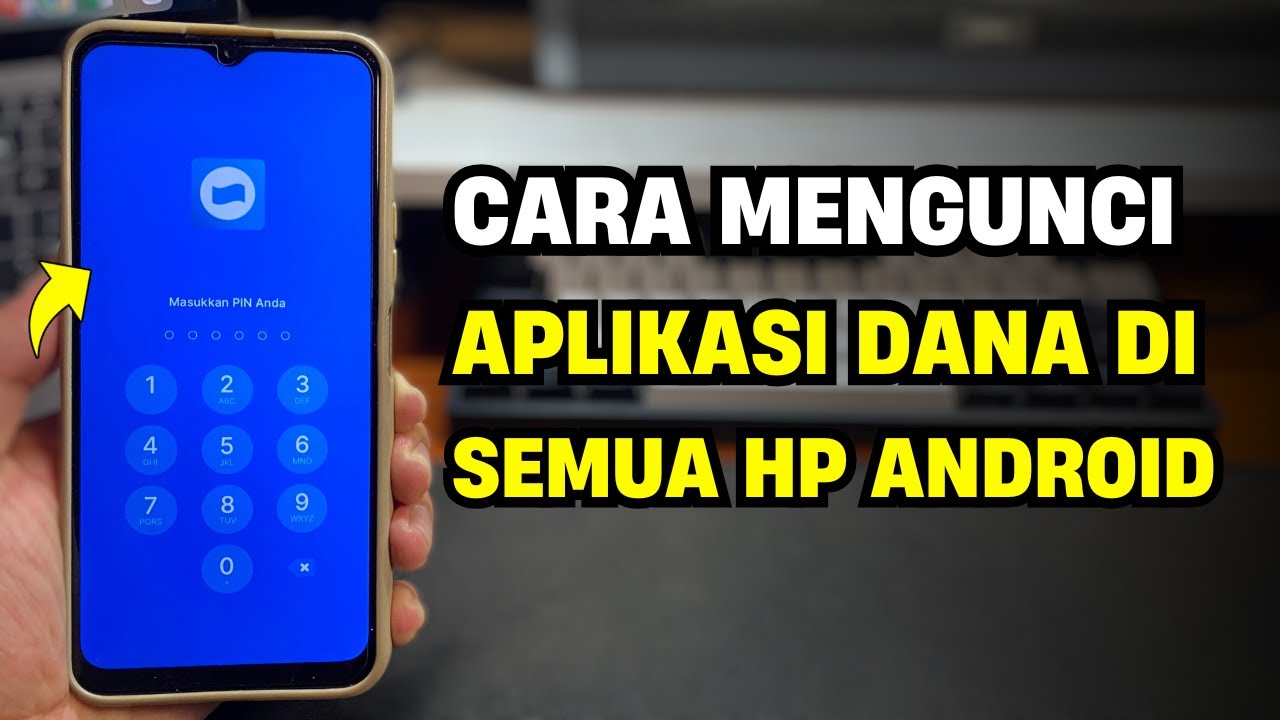 Cara Mengunci Aplikasi DANA di HP Android