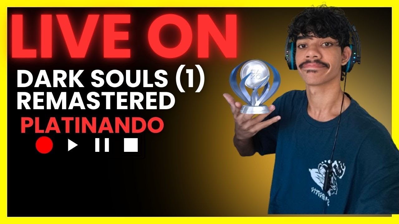 🔴LIVE PLATINADNDO DARK SOULS REMASTERED. BROTA FIO🔴#darksouls #fromsoftwer