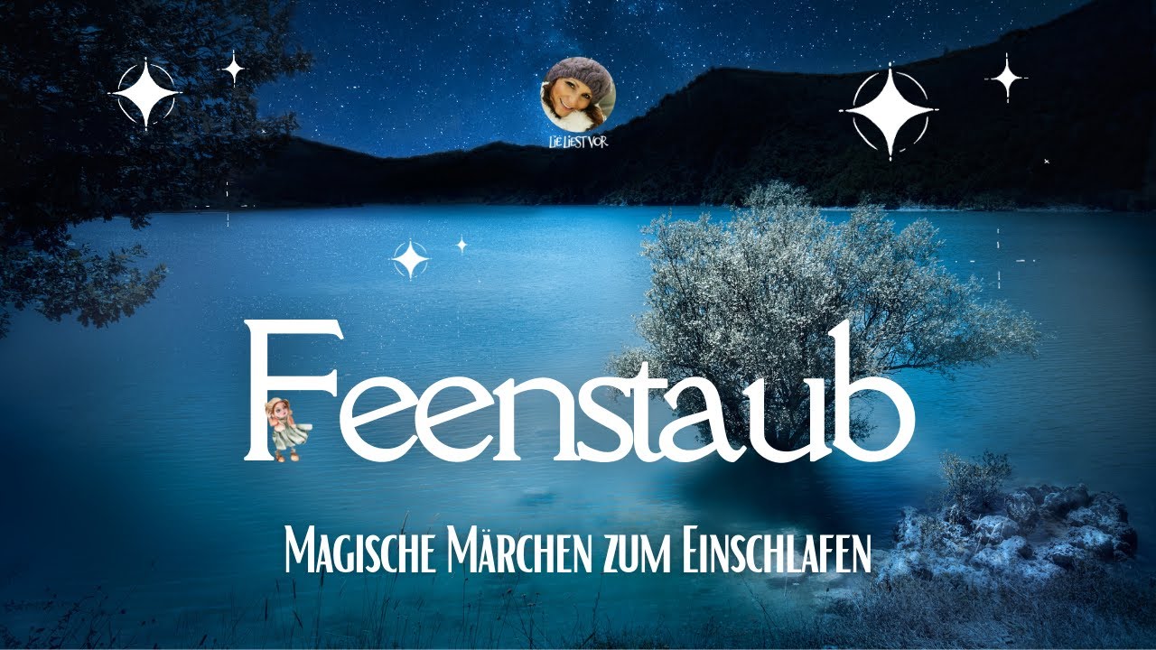 Feenstaub: 5 magische Märchen für lange Abende (Hörbuch zum Einschlafen)