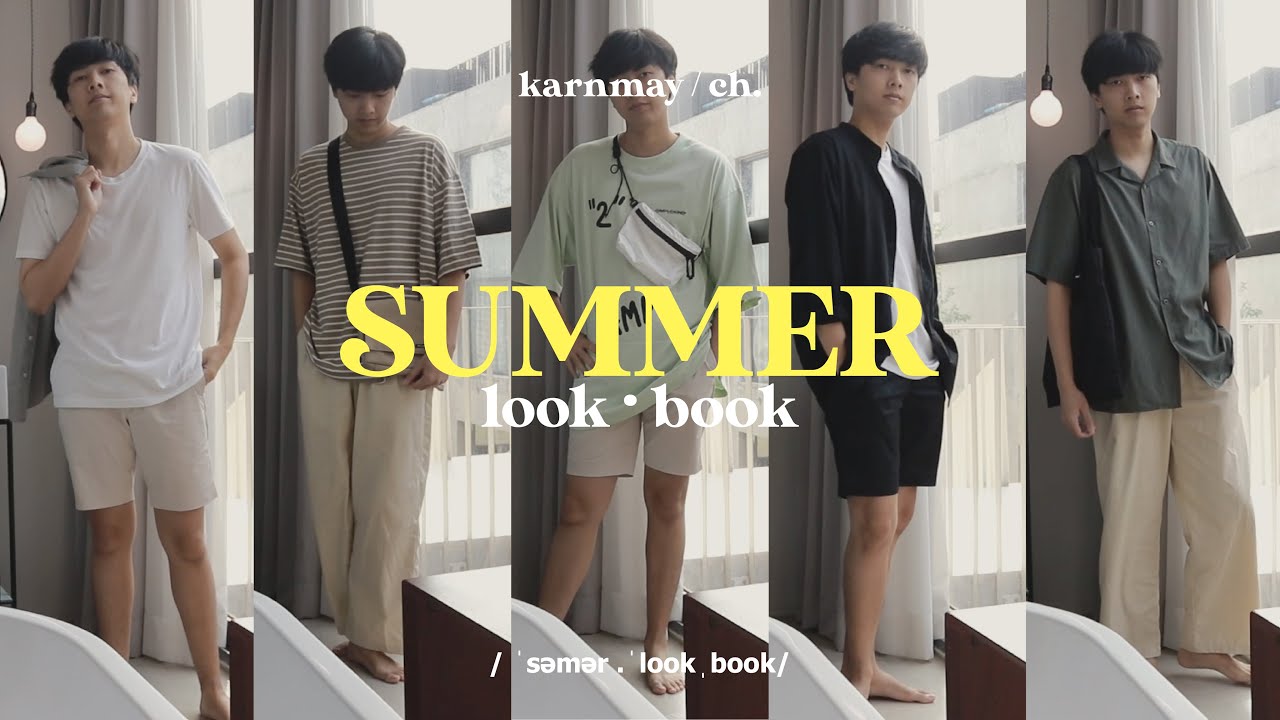 SUMMER LOOKBOOK 🏄🏼 ไอเดียเสื้อผ้าผู้ชายหน้าร้อน แต่งยังไงให้ชิค / KARNMAY