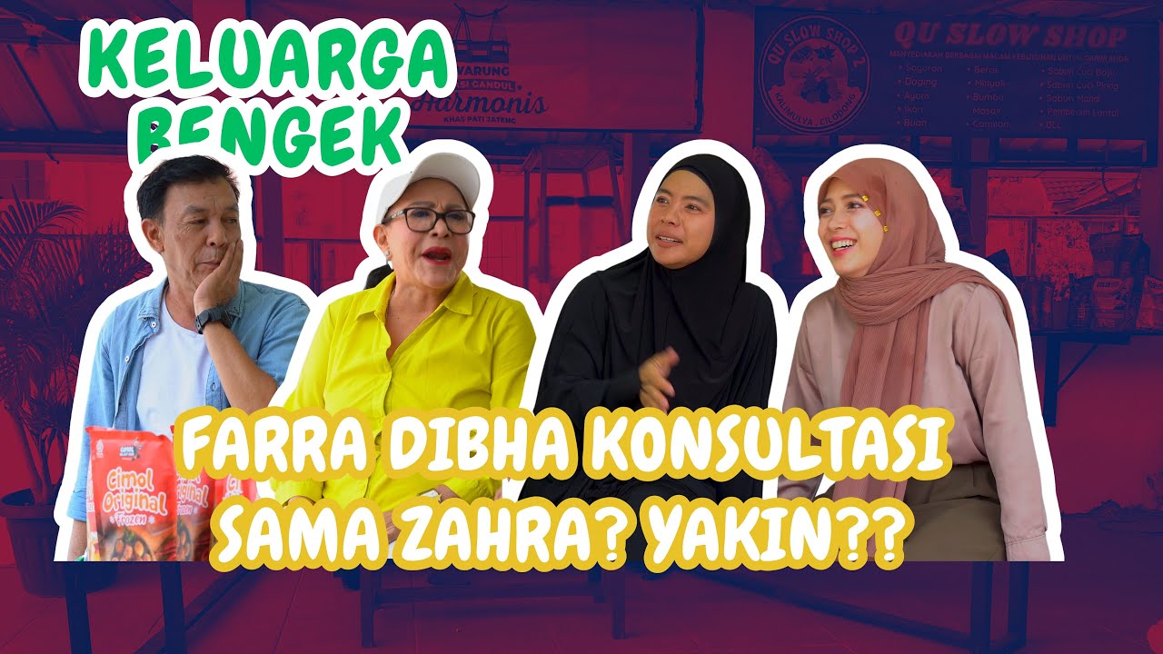 KELUARGA BENGEK - ADA APA DENGAN FARRA DIBHA
