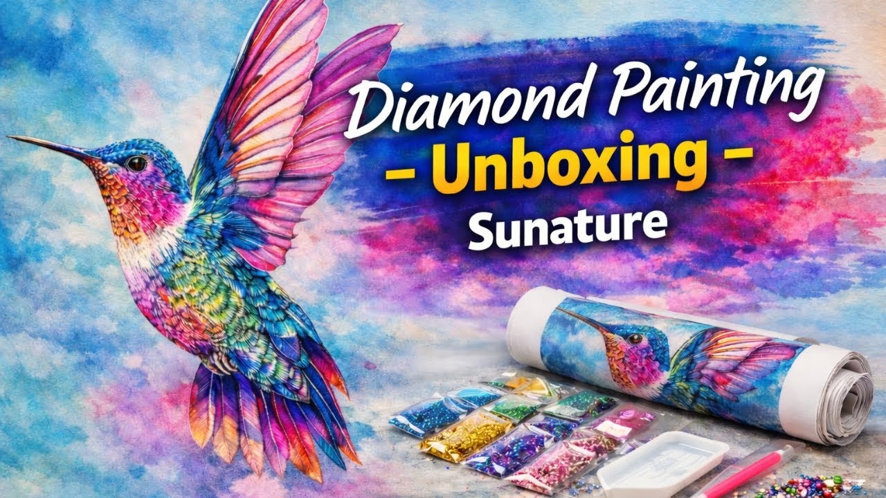 Diamond Painting Unboxing - Sunature - Diamond Art - Budget Friendly Crafts - Hummingbird #sunature