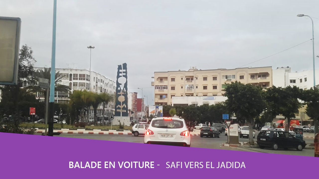 Balade voiture 🚘 Safi vers El-jadida partie 3 Maroc