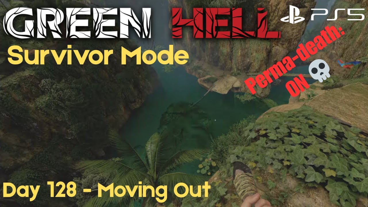 Green Hell - Survivor Mode | Hardcore PS5 (Day 128 - Moving Out)