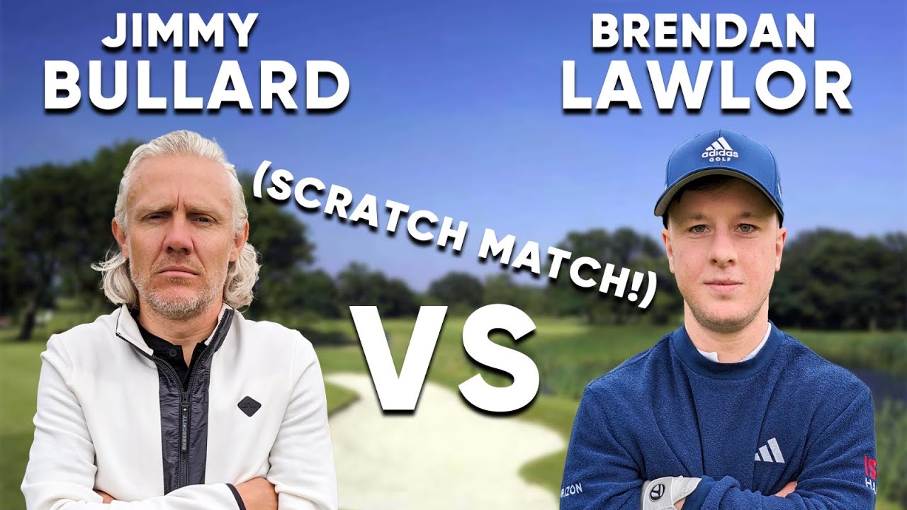 Absolutely OUTSTANDING !🔥🐥🕺🏼| Jimmy Bullard v Brendan Lawlor | Burhill New Course