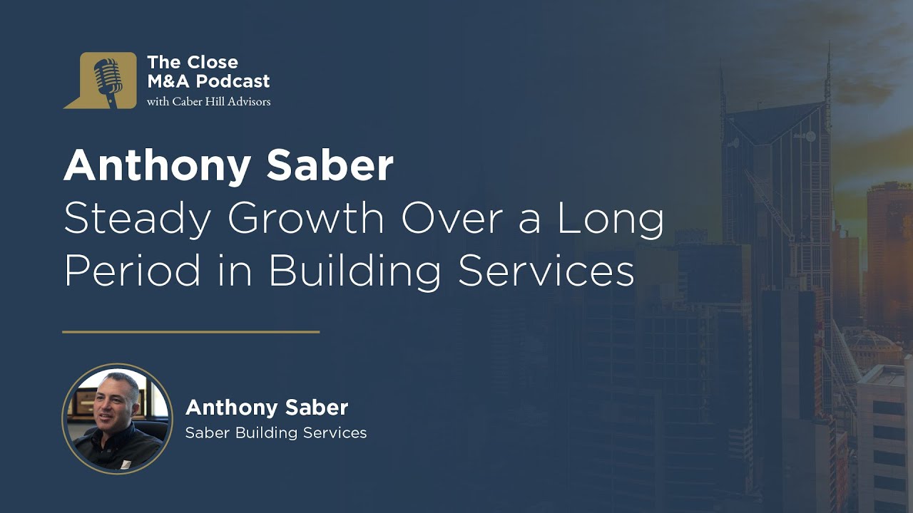 Anthony Saber: Steady Growth Over a Long Period in Building Services