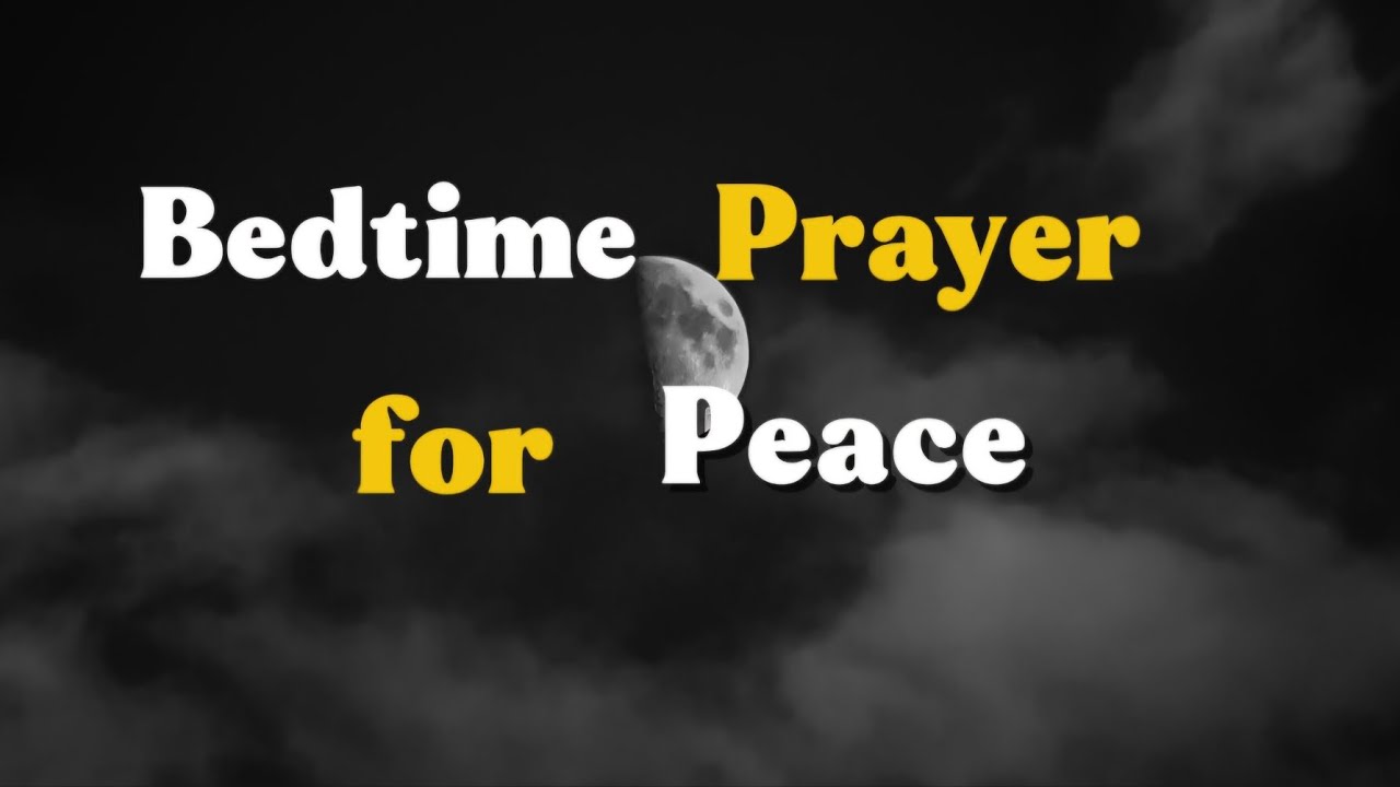 Night Prayer for Peace Before Sleep | Rest Safely in God’s Hands