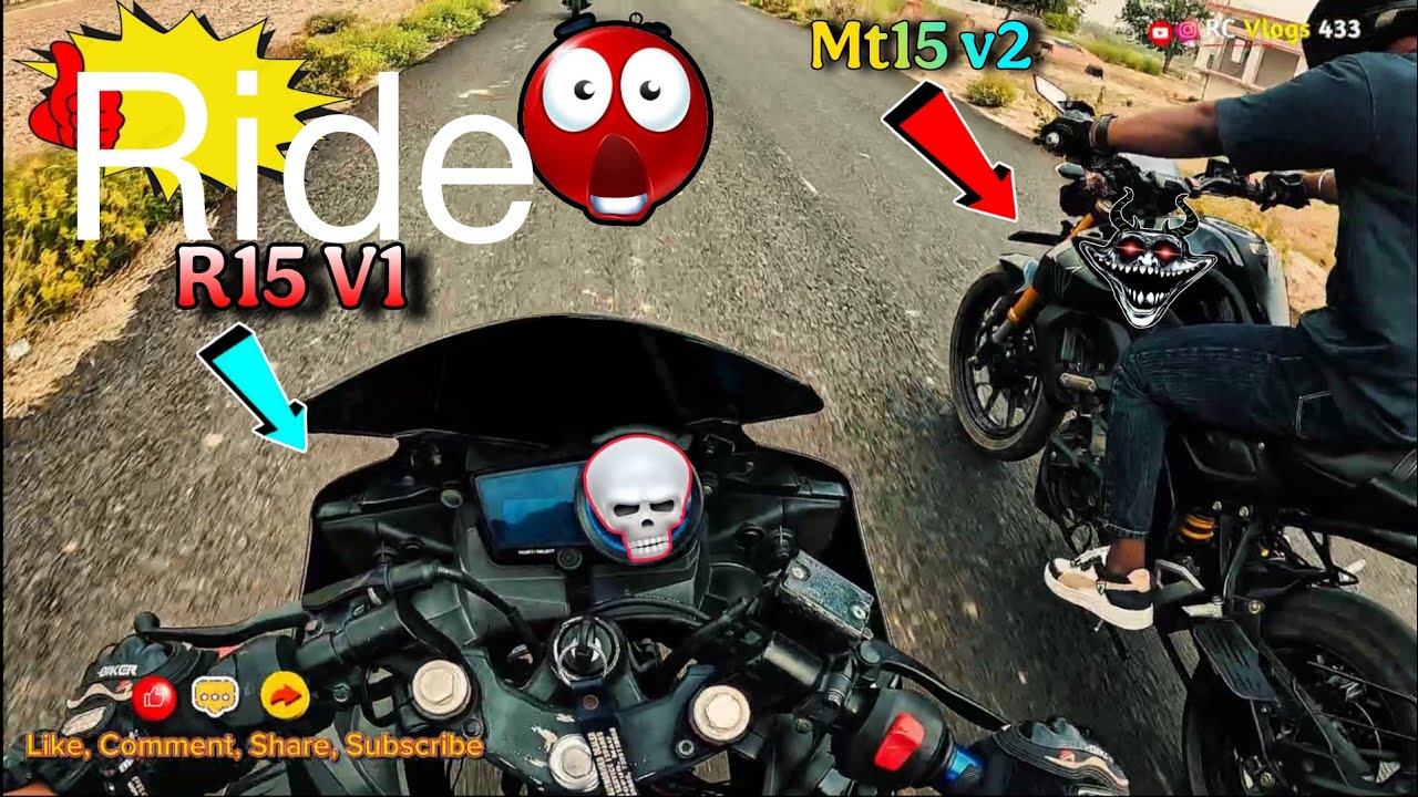 R15 V1 vs MT15 V2 | Speed & Performance Ride 🏍️💥 | ये video जरूर देखें 🤯