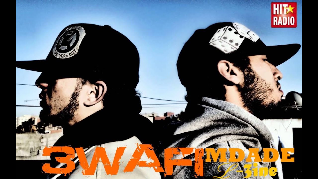 3WAFI sur Hit-Radio -- (MDADE L'3ine)