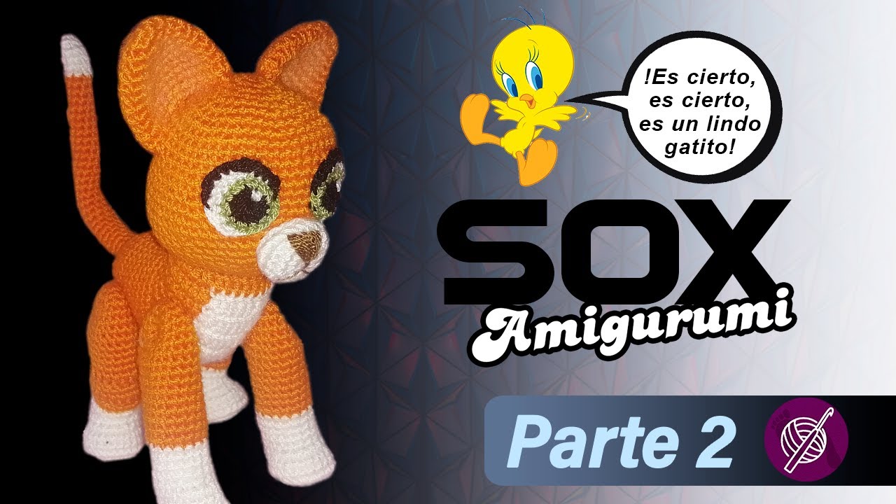 🧶Así terminamos al GATITO más CUTE (2/2)🙀 | Colección AMIGURUMIS 
