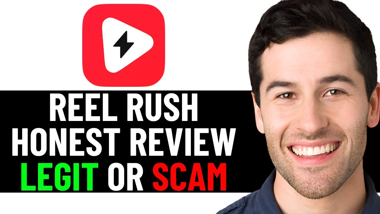 REEL RUSH REVIEW - IS REEL RUSH APP LEGIT OR A SCAM? (UPDATED 2026)