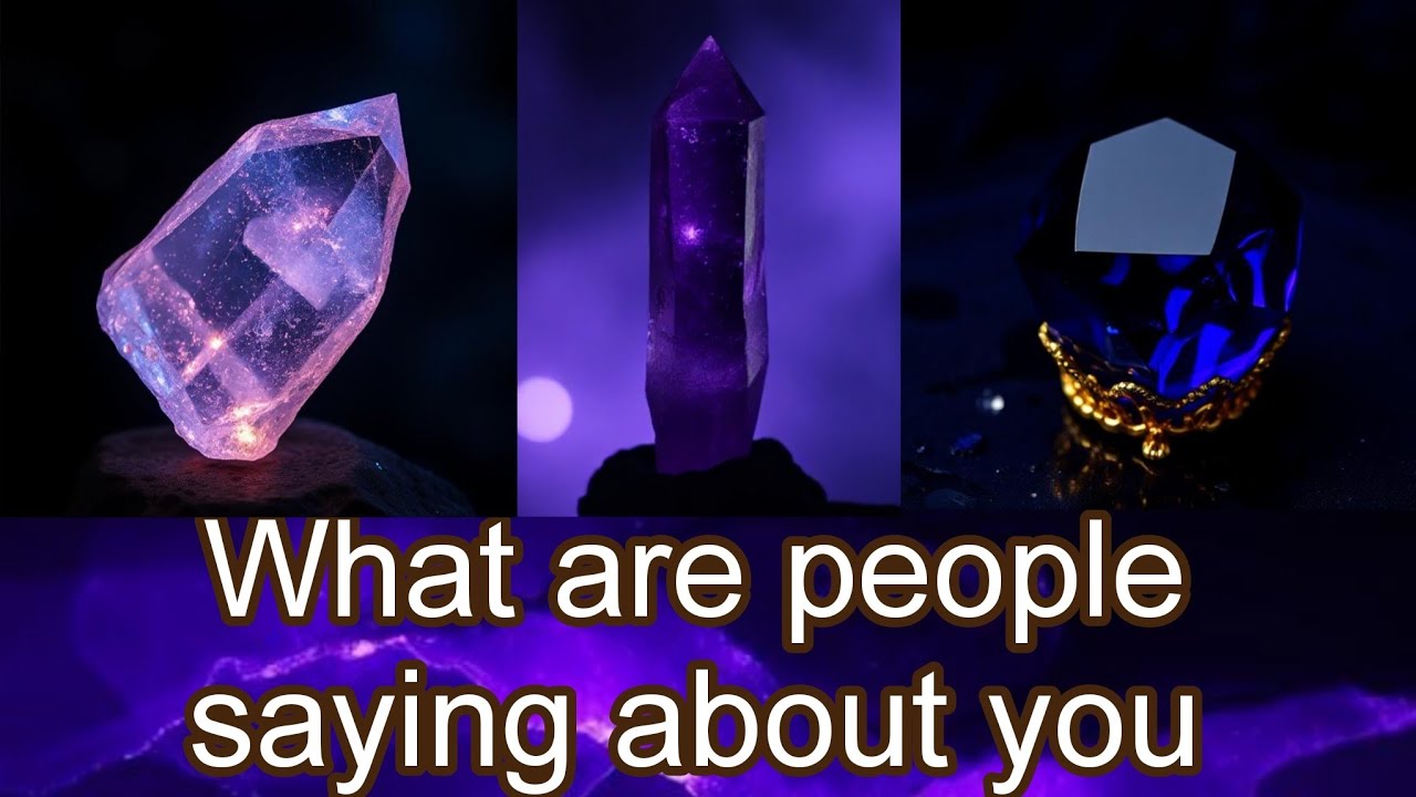 What are people saying about you! Tarot timeless pick a card reading.