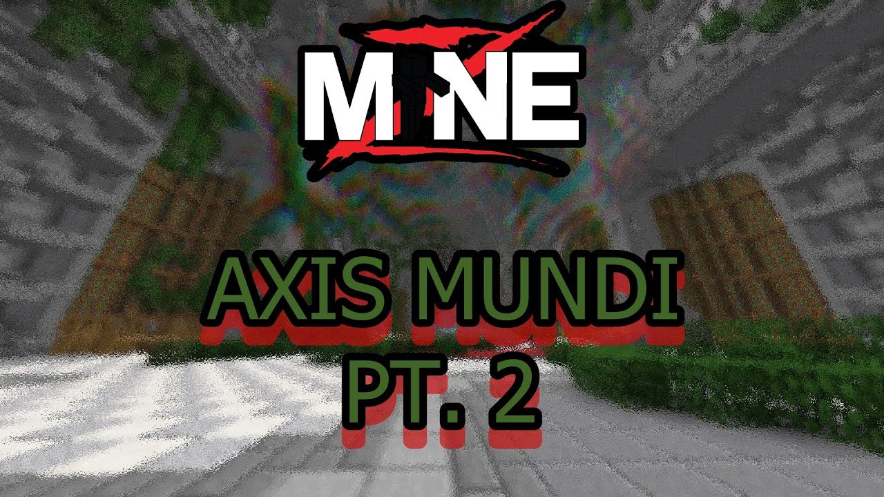 MineZ - Axis Mundi Part 2