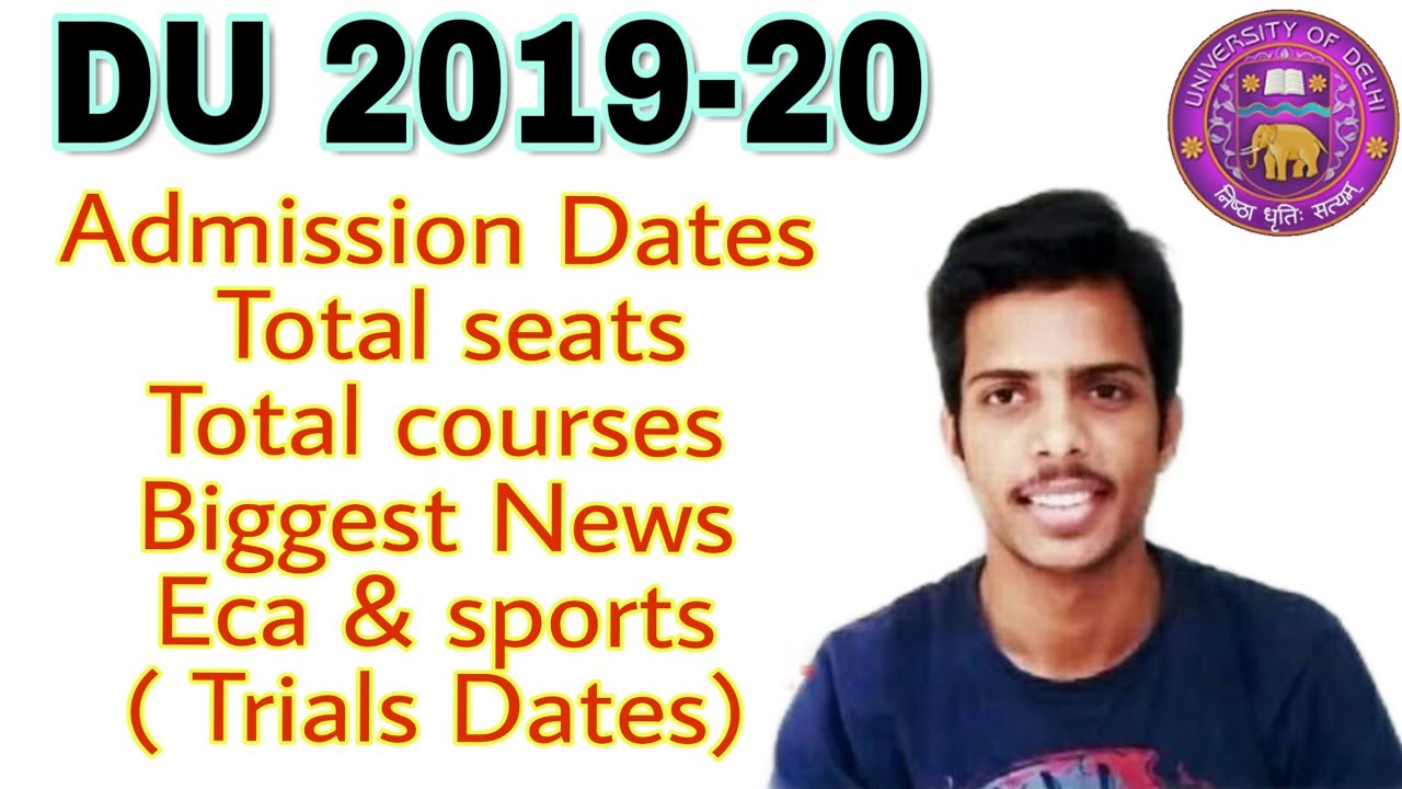 DU ADMISSION 2019 || Admission Dates,Total seats,Total course, Trails Dates|| CLUSTERcareer