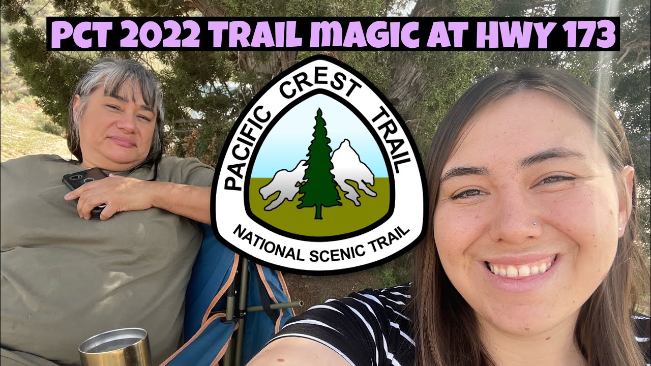 PCT 2022 Trail magic -HWY 173