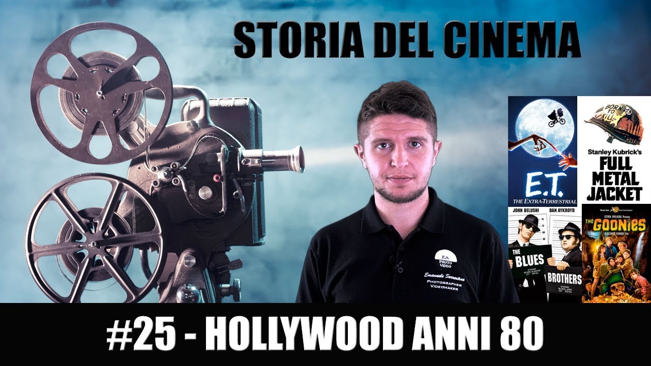 Storia del Cinema #25 - Gli anni 80 a Hollywood