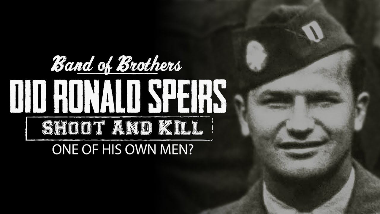 Band of Brothers: Did Ronald Speirs SHOOT & KILL One of His Own Men???