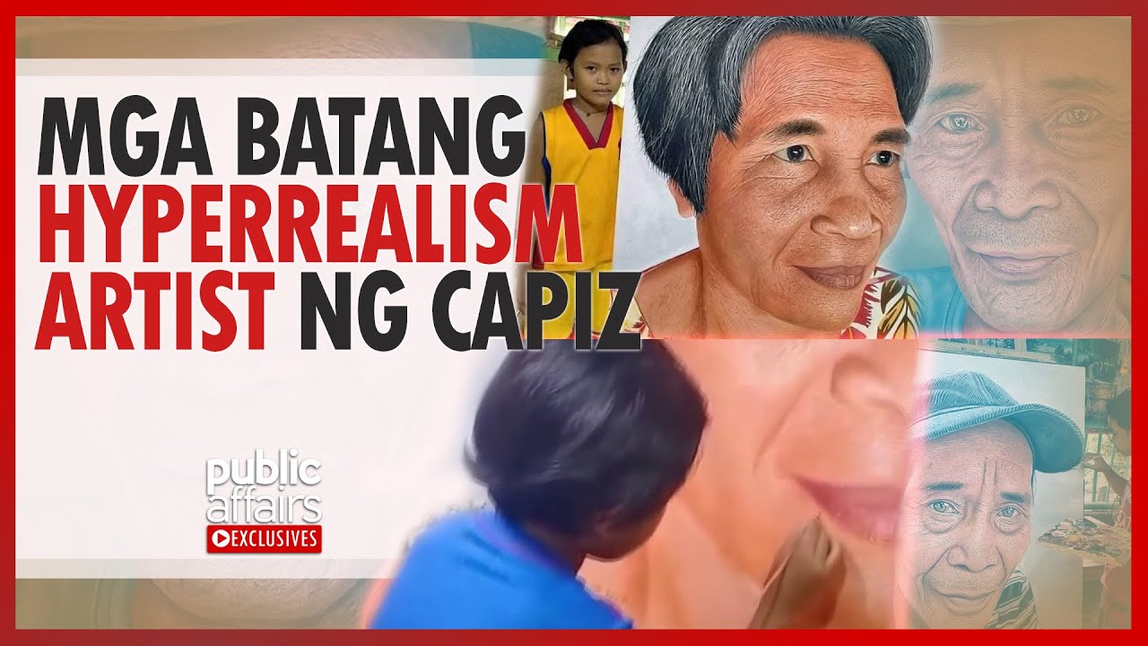 Mga batang hyperrealism artist ng Capiz | Public Affairs Exclusives