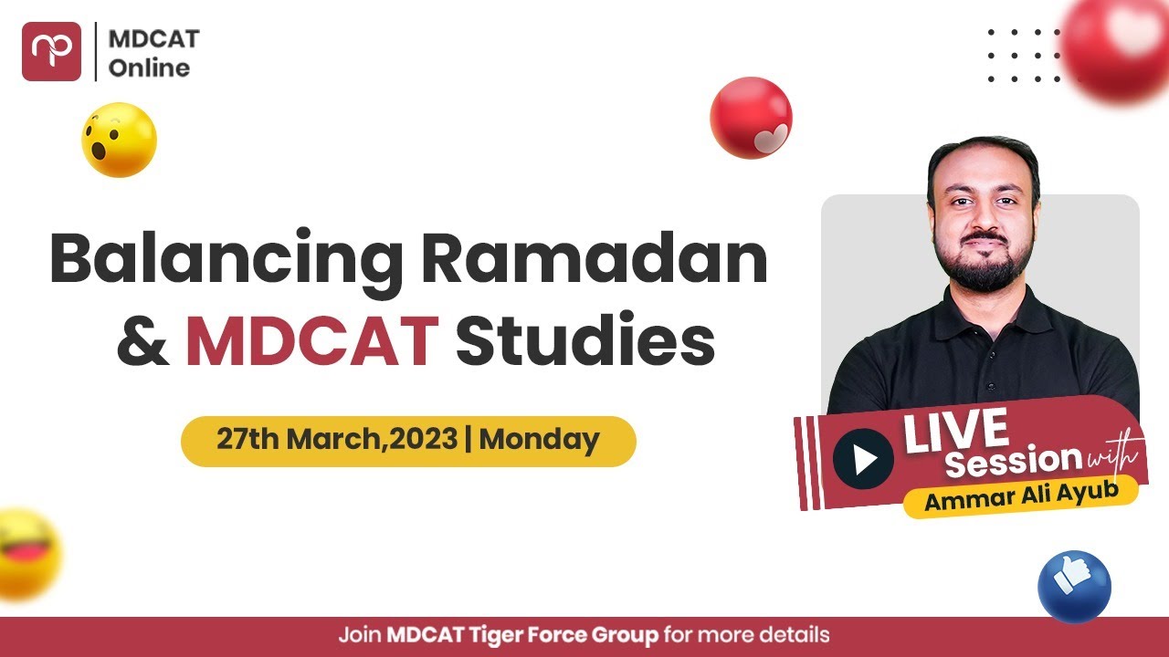 MDCAT Routine During Ramadan | Live Session with Sir Ammar Ali Ayub